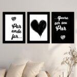 Kit 3 Quadros - Por onde for... - Moldura Preta -