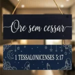 Placa 2 Partes - Ore sem Cessar
