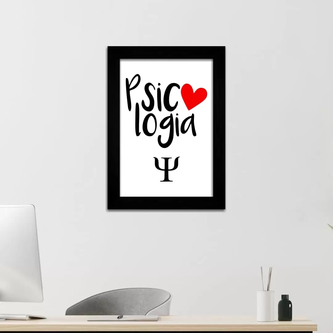 Quadro Decorativo Frase - Psicologia - Moldura Preta - Quadro Decorativo Frase - Psicologia - Moldura Preta -