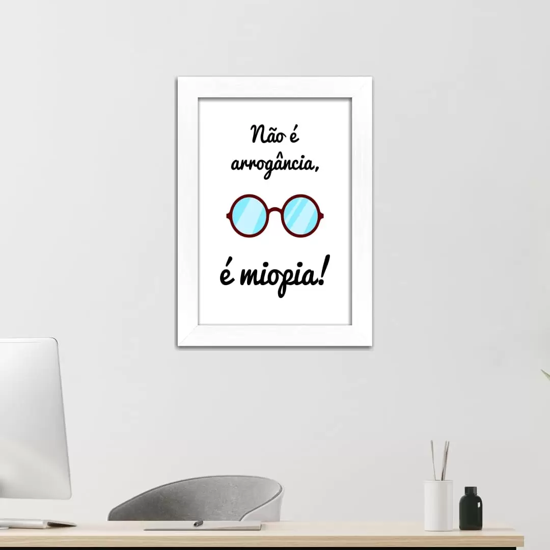Quadro Decorativo Frase - é Miopia! - Imagem 2