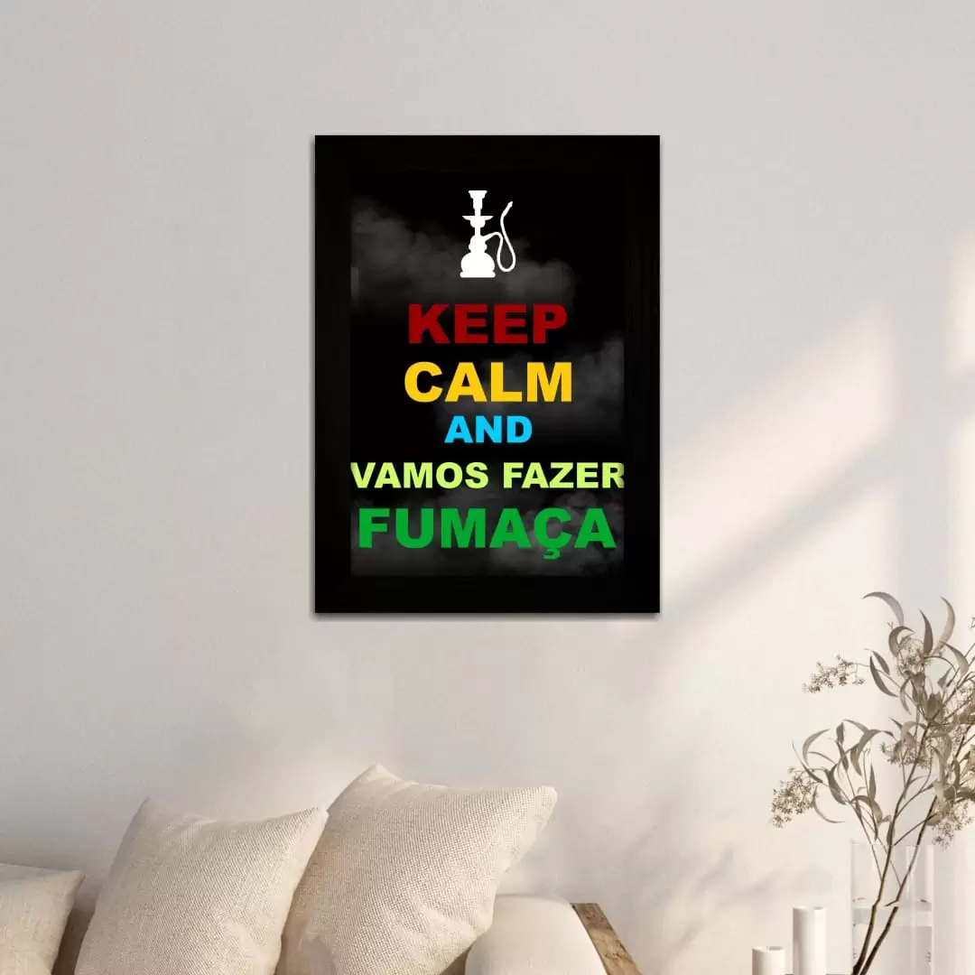 Quadro Decorativo Frase Fazer-Fumaça - Moldura Preta -