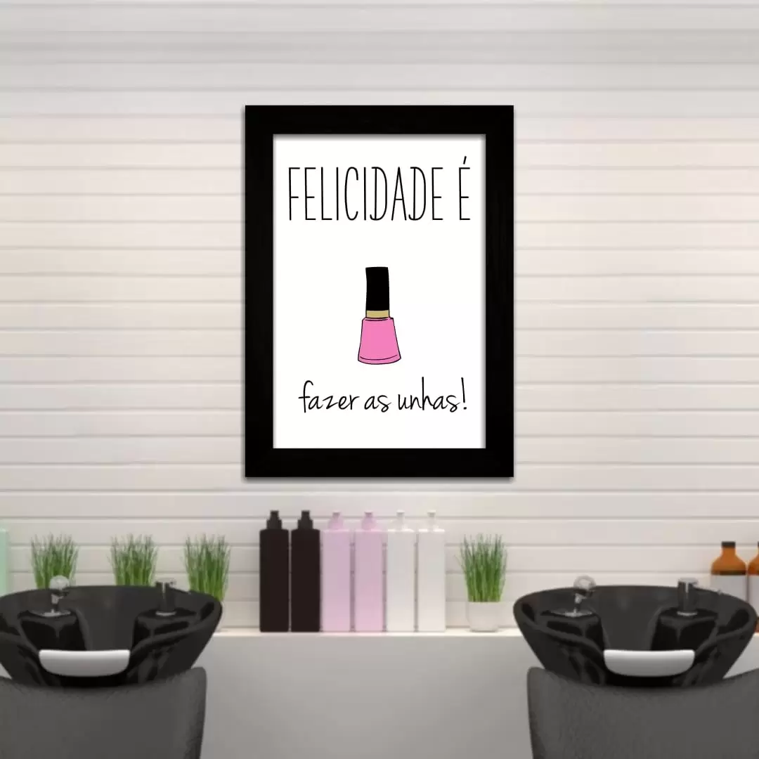 Quadro Decorativo Frase - FazerUnhas - Moldura Preta - Quadro Decorativo Frase - FazerUnhas - Moldura Preta -