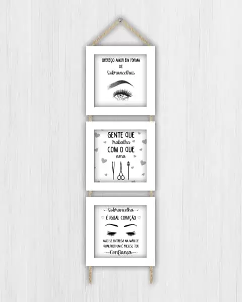 Quadros decorativos - Trio de cordinha - Moldura Branca - ofereço amor em forma de sobrancellhas