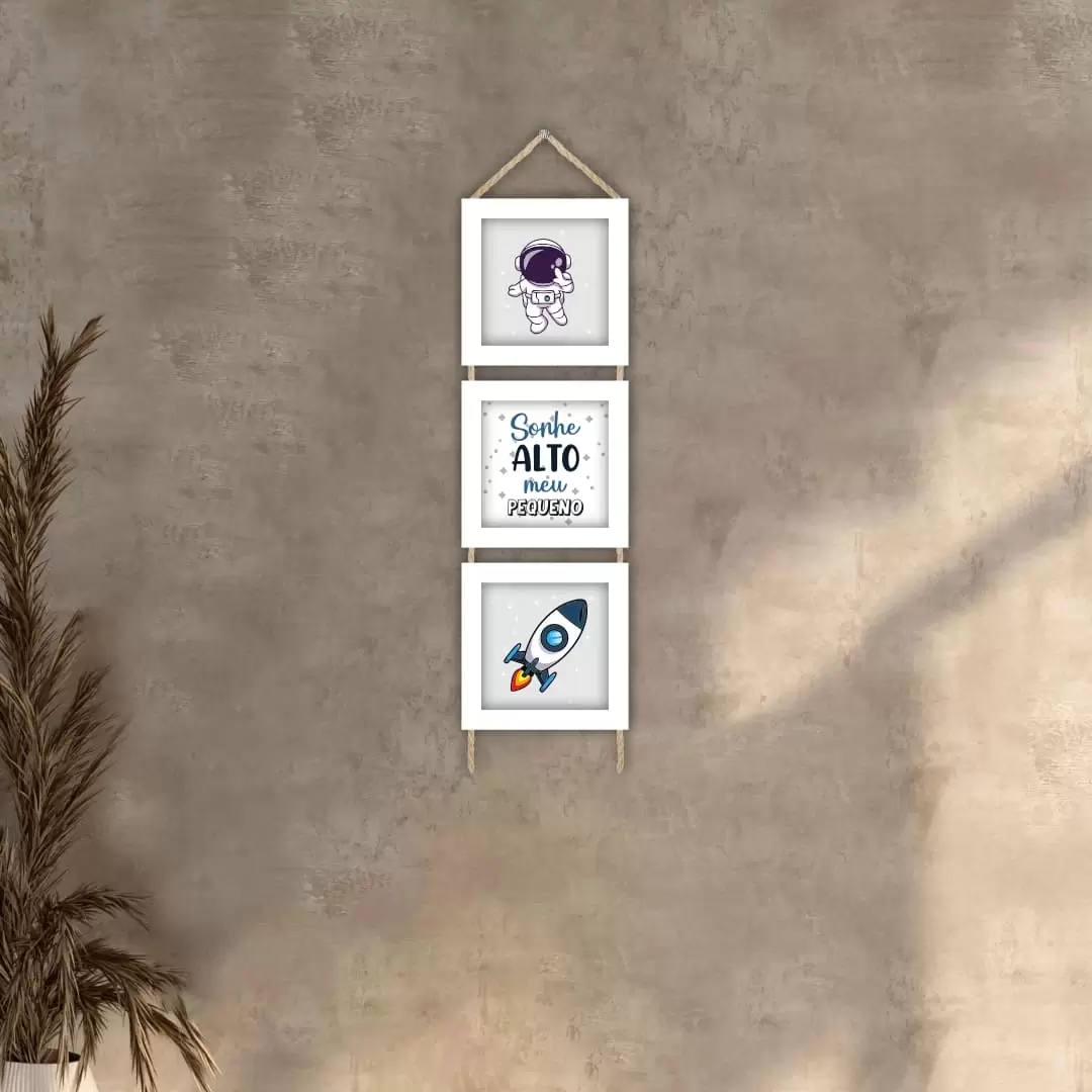 Quadros decorativos - Trio de cordinha - Moldura Branca - Sonhe alto meu pequeno