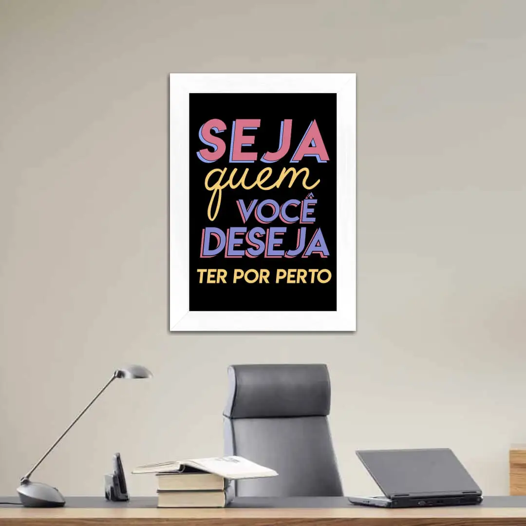 Quadro Decorativo Frase Seja Quem - Imagem 2