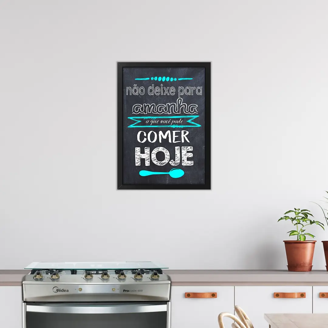 0710 Quadro Decorativo Comer Hoje - Imagem 1