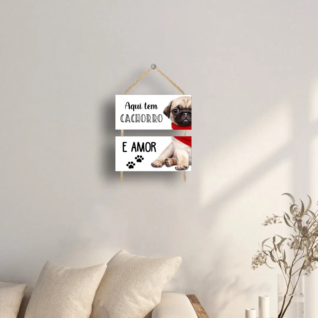 PS2077 Placa-2-Partes-Aqui-tem-Cachorro