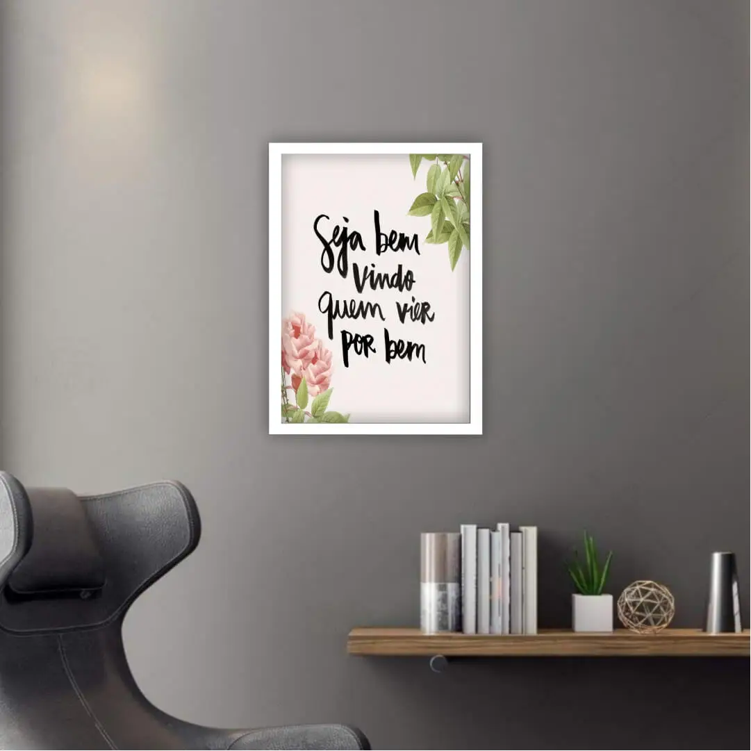 Quadros Decorativo Frase Quem Vier por Bem - Imagem 2