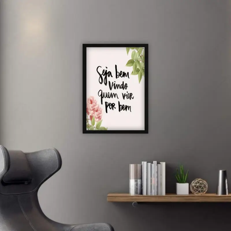 Quadros-Decorativo-Frase-Quem-Vier-por-Bem