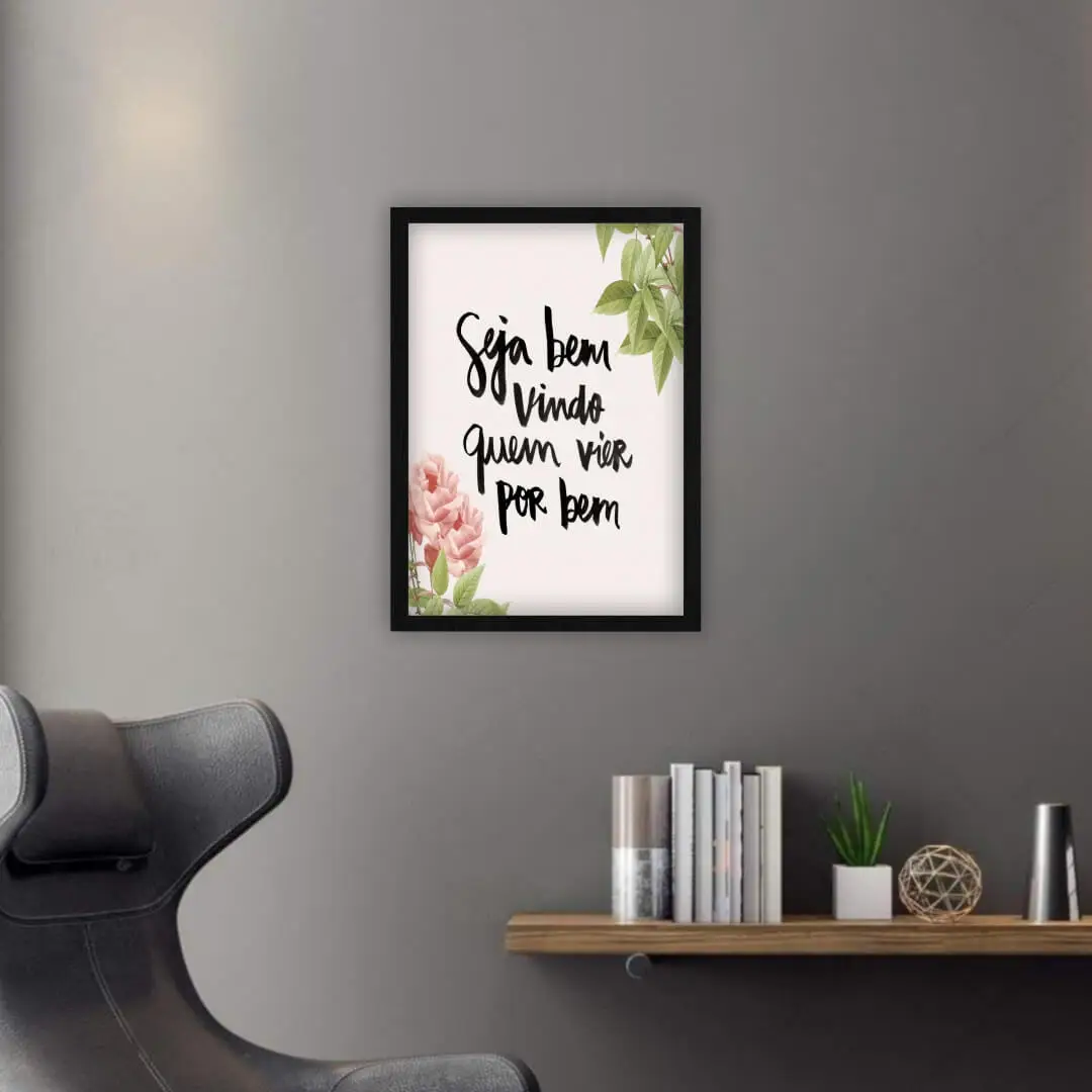 Quadros-Decorativo-Frase-Quem-Vier-por-Bem