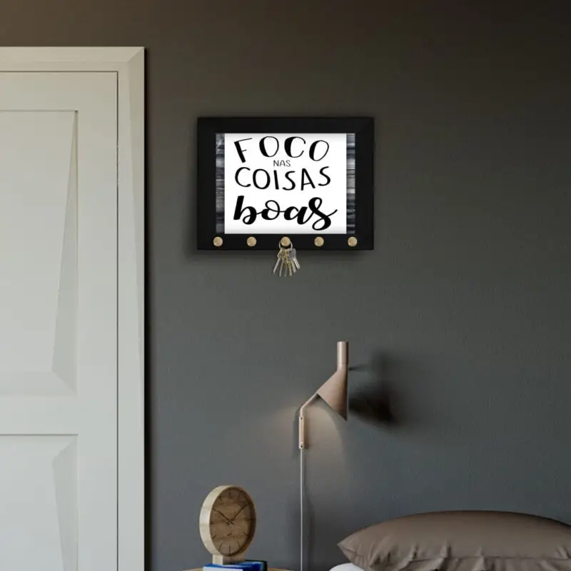 Quadro-Porta-Chave-Foco-nas-coisas-boas