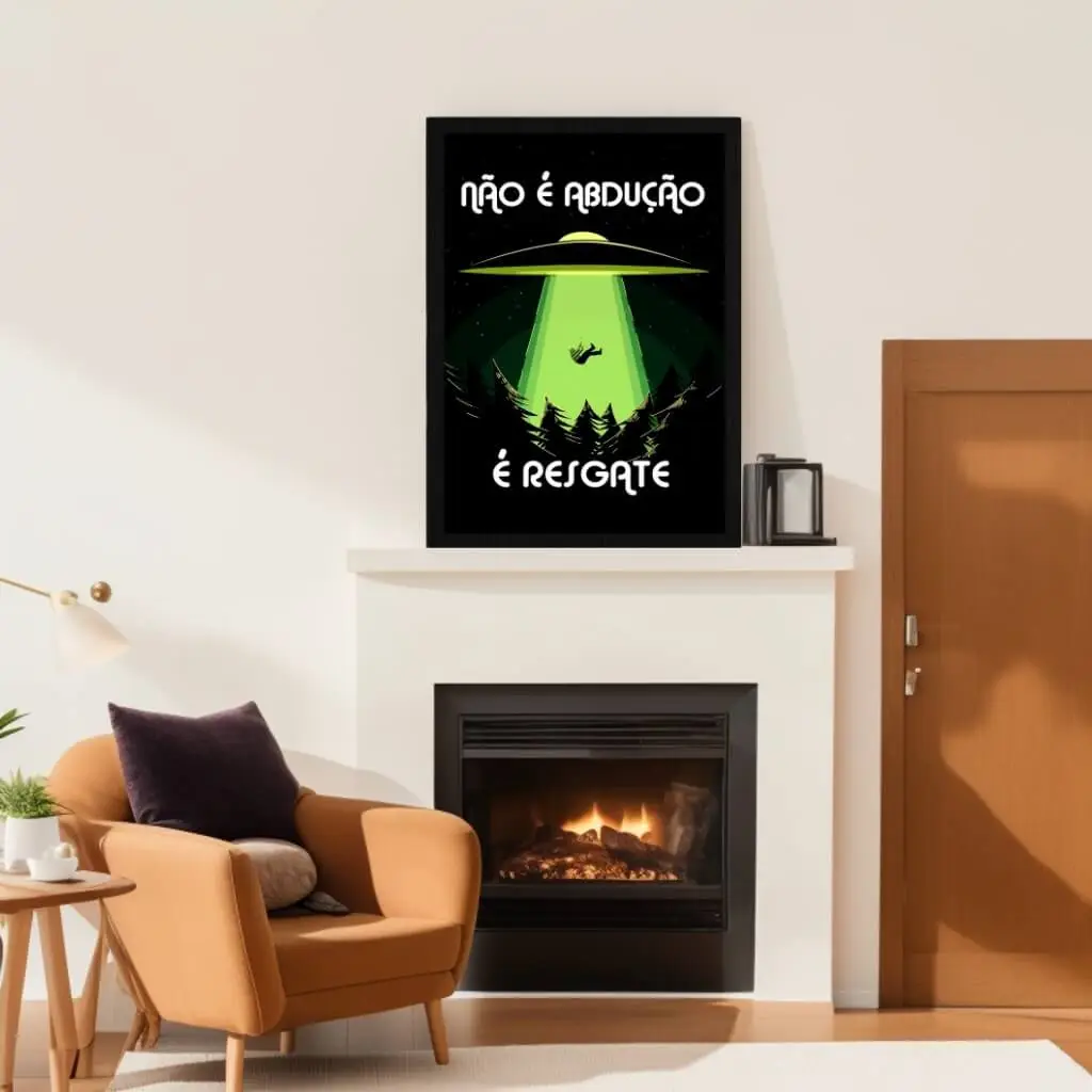 0711 Quadro-Decorativo-Frase-Não-é-Abdução