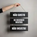 Placas 3 Partes - Não Gosto de Visitas