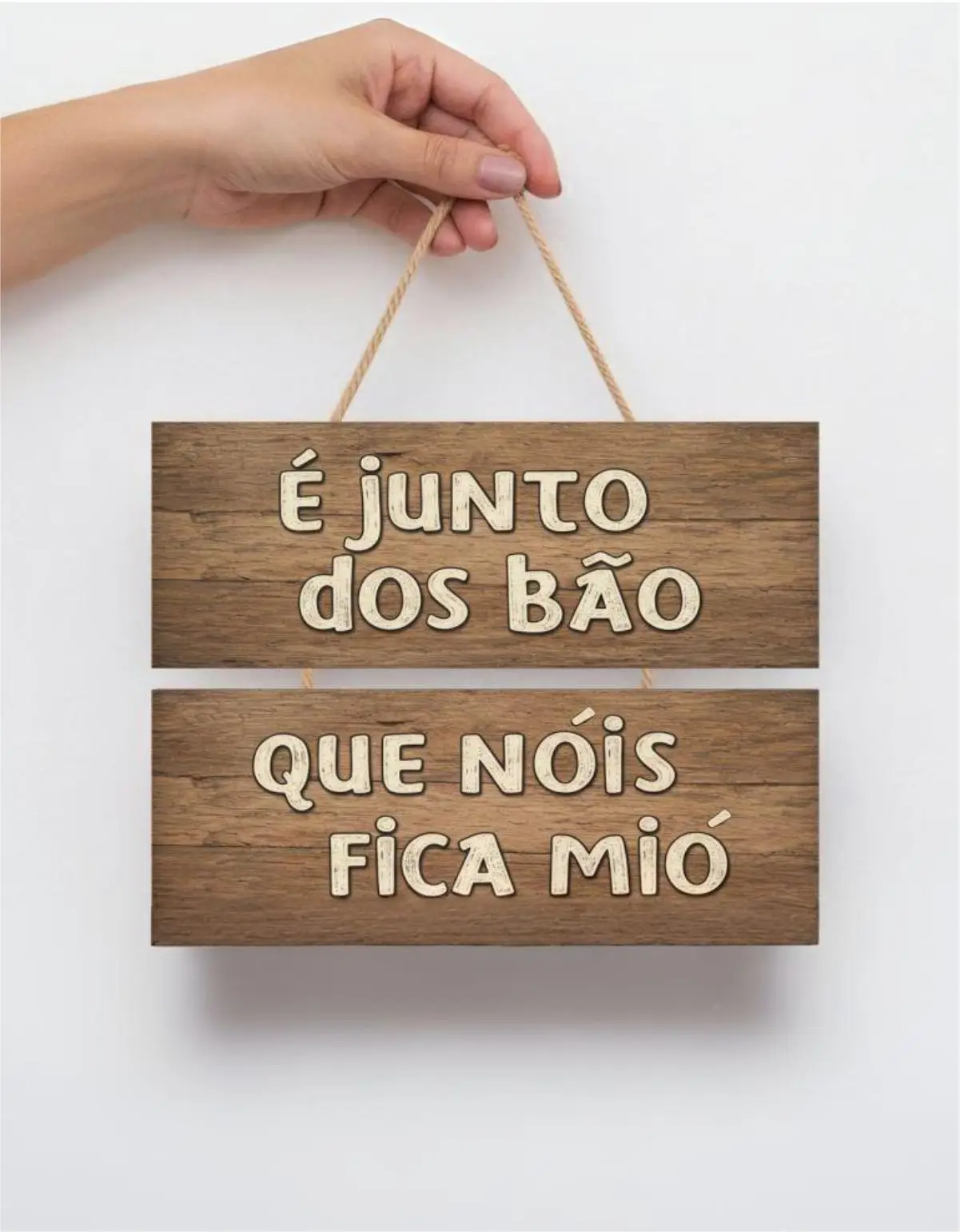 Placa 2 Partes - É Junto dos Bão - Imagem 1