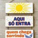 Placa 3 Partes - Aqui Só Entra