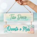 Placa 2 Partes - Tão Doce Quanto o Mar