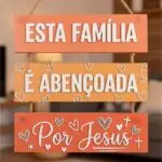 Placa 3 Partes - Familia é Abençoada