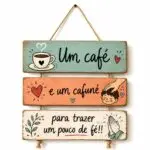 Placa 3 Partes - Um café e um Cafune