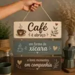 Placa 3 Partes - Café é abraço