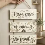 Placa 3 Partes - Nessa Casa os animais