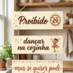 Placa 3 Partes - Proibido dançar