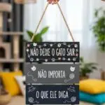 Placa 3 Partes - Não deixe o gato sair