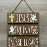 Placa 3 Partes - Jesus reina nesse lugar