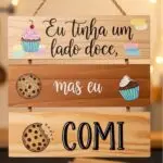 Placa 3 Partes - Eu tinha um lado doce