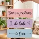 Placa 3 Partes - Deixe os Problemas