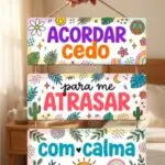 Placa 3 Partes - Acordar cedo