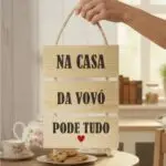 Placa 3 Partes - Na casa da vovó pode tudo